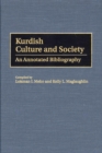 Kurdish Culture and Society : An Annotated Bibliography - Book
