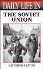 Daily Life in the Soviet Union - Book