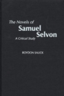 The Novels of Samuel Selvon : A Critical Study - Book