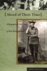 Ahead of Their Time : A Biographical Dictionary of Risk-Taking Women - Book