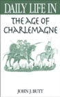 Daily Life in the Age of Charlemagne - Book