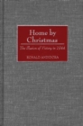 Home by Christmas : The Illusion of Victory in 1944 - Book