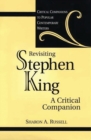 Revisiting Stephen King : A Critical Companion - Book