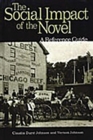 The Social Impact of the Novel : A Reference Guide - Book