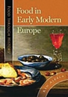 Food in Early Modern Europe - Book