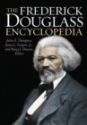 The Frederick Douglass Encyclopedia - Book