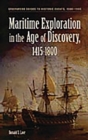 Maritime Exploration in the Age of Discovery, 1415-1800 - Book