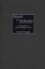 Brand of Infamy : A Biography of John Buchanan Floyd - Book