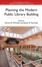 Planning the Modern Public Library Building - Book
