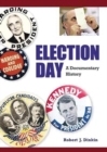 Election Day : A Documentary History - Book