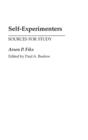 Self-Experimenters : Sources for Study - Book