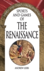 Sports and Games of the Renaissance - Book