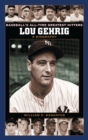 Lou Gehrig : A Biography - Book
