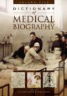 Dictionary of Medical Biography : [5 volumes] - Book