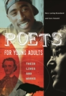 Poets for Young Adults : Their Lives and Works - Book