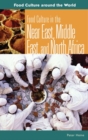 Food Culture in the Near East, Middle East, and North Africa - Book