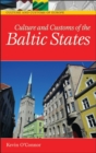 Culture and Customs of the Baltic States - Book