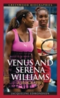 Venus and Serena Williams : A Biography - Book