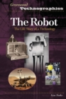The Robot : The Life Story of a Technology - Book