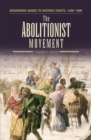 The Abolitionist Movement - Book