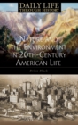 Nature and the Environment in Twentieth-Century American Life - Book