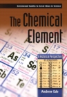 The Chemical Element : A Historical Perspective - Book