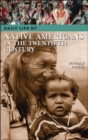 Daily Life of Native Americans in the Twentieth Century - Book