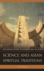 Science and Asian Spiritual Traditions - Book
