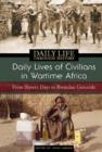 Daily Lives of Civilians in Wartime Africa : From Slavery Days to Rwandan Genocide - Book