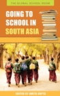 Going to School in South Asia - Book