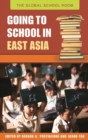 Going to School in East Asia - Book