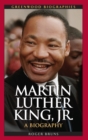 Martin Luther King, Jr. : A Biography - Book