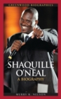 Shaquille O'Neal : A Biography - Book