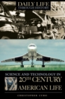Science and Technology in 20th-Century American Life - Book
