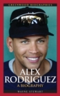 Alex Rodriguez : A Biography - Book