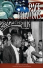 Race Relations in the United States, 1960-1980 - Book
