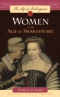 Women in the Age of Shakespeare - Book