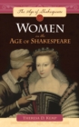 Women in the Age of Shakespeare - eBook