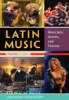 Latin Music : Musicians, Genres, and Themes [2 volumes] - Book