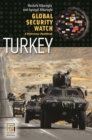 Global Security Watch-Turkey : A Reference Handbook - eBook