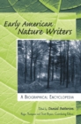 Early American Nature Writers : A Biographical Encyclopedia - Book