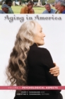 Aging in America : [3 volumes] - eBook