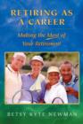 Retiring as a Career : Making the Most of Your Retirement - Book