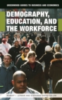 Demography, Education, and the Workforce - eBook
