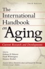 The International Handbook on Aging : Current Research and Developments - Book