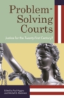 Problem-Solving Courts : Justice for the Twenty-First Century? - eBook