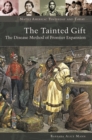 The Tainted Gift : The Disease Method of Frontier Expansion - Book