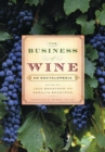 The Business of Wine : An Encyclopedia - Book