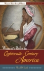 Women's Roles in Eighteenth-Century America - Book