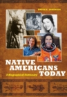 Native Americans Today : A Biographical Dictionary - Book